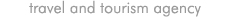 travel and tourism agency