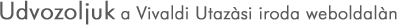 Udvozoljuk a Vivaldi Utaz�si iroda weboldal�n